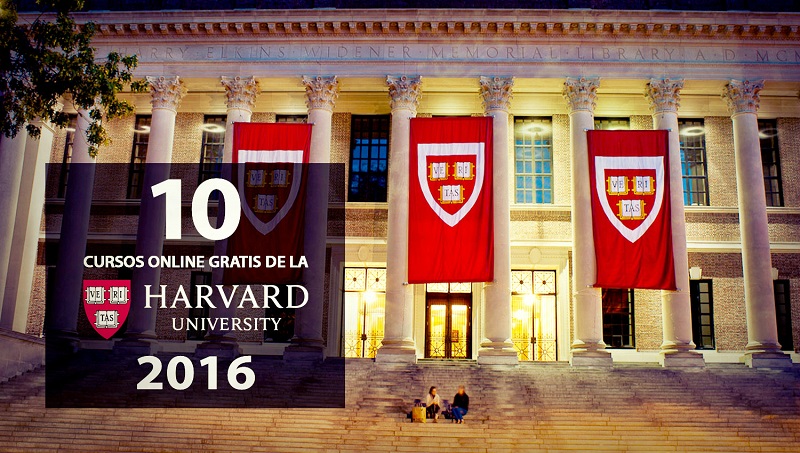 10 cursos online gratis de la Universidad Harvard para 2016