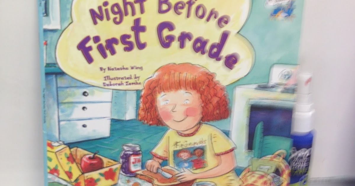 First Grade Made: The Night Before First Grade