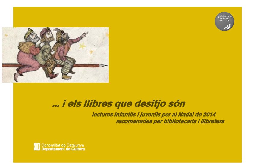 http://biblioteques.gencat.cat/web/.content/tematic/article/suport_biblioteques/eines_treball/bibliografies/bibliografies_tematiques/Bibliografies/Lectures-de-Nadal-2014.pdf