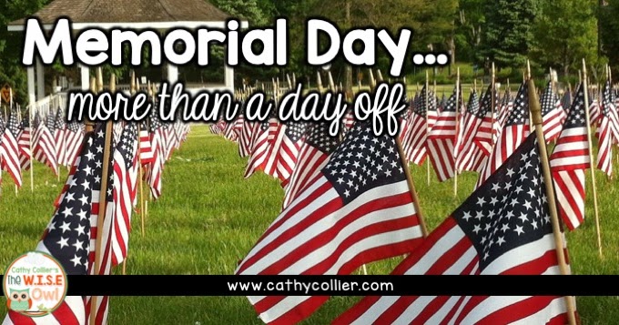 Memorial Day...More than a Day Off | The W.I.S.E. Owl