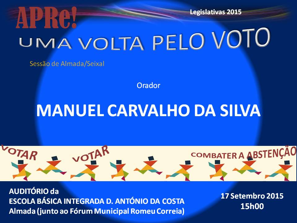 Uma volta pelo VOTO, sessão pública de esclarecimento promovida pela APRe! em Almada