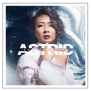 Astrid - Aku Bisa Apa - Single (2016) Astrid - Aku Bisa Apa on iTunes