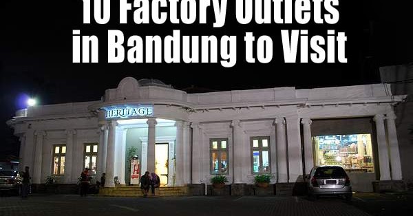 Naar behoren Bloody Larry Belmont 10 Factory Outlets in Bandung to Visit