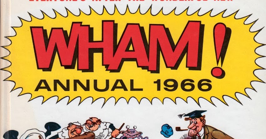 Blimey The Blog Of British Comics Wham Annual Cover Gallery