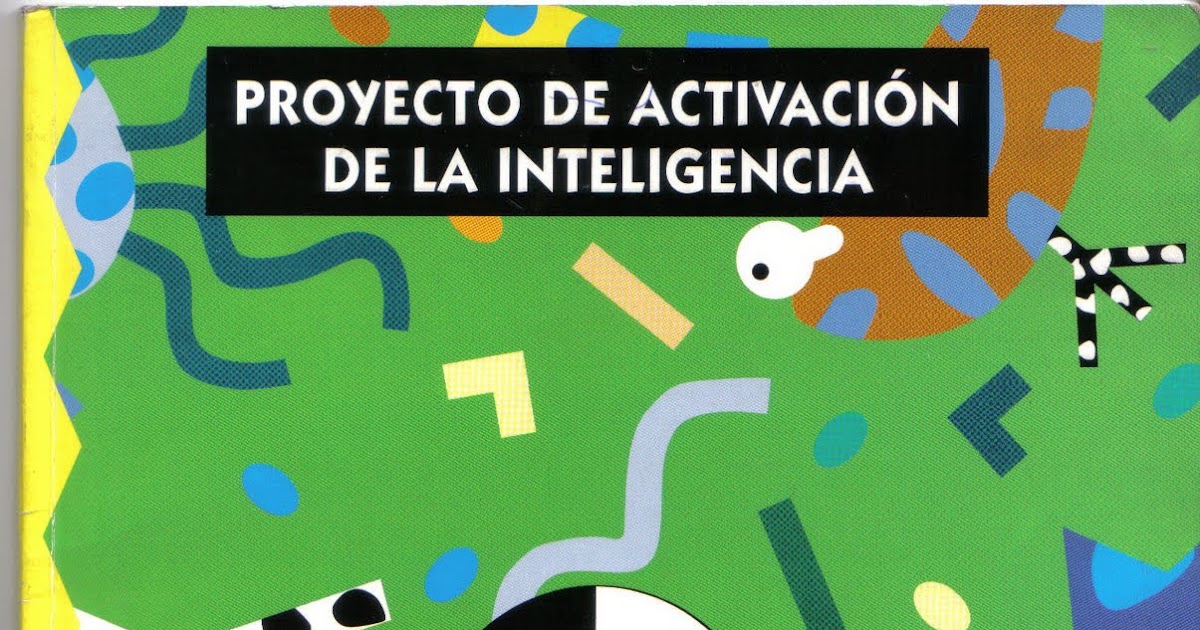 Proyecto De Activación De La Inteligencia 2 Primaria Pdf