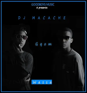 DJ Macache - Wassa