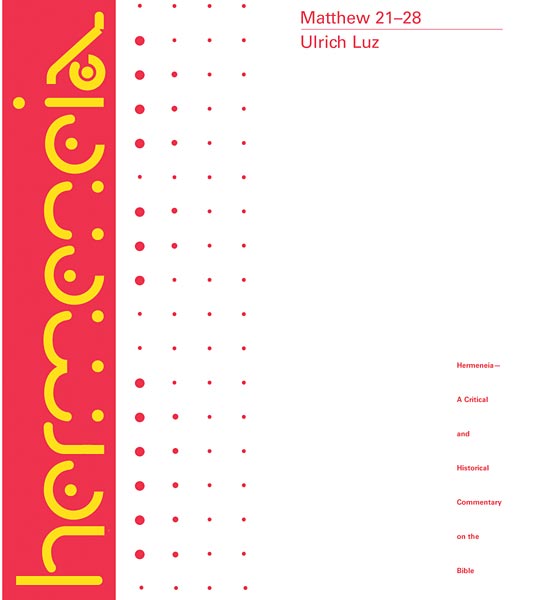 BibleX Ulrich Luz s Matthew 21 28 Commentary BibleX Ulrich Luz s Matthew 21 28 Commentary