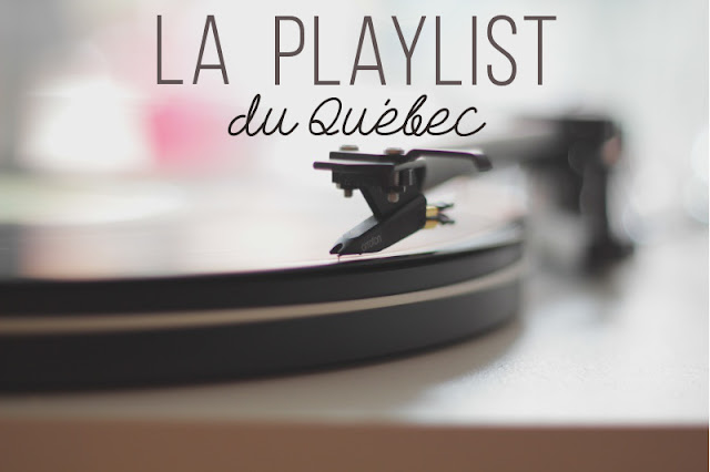 La playlist du Québec, czyli co mi w duszy gra