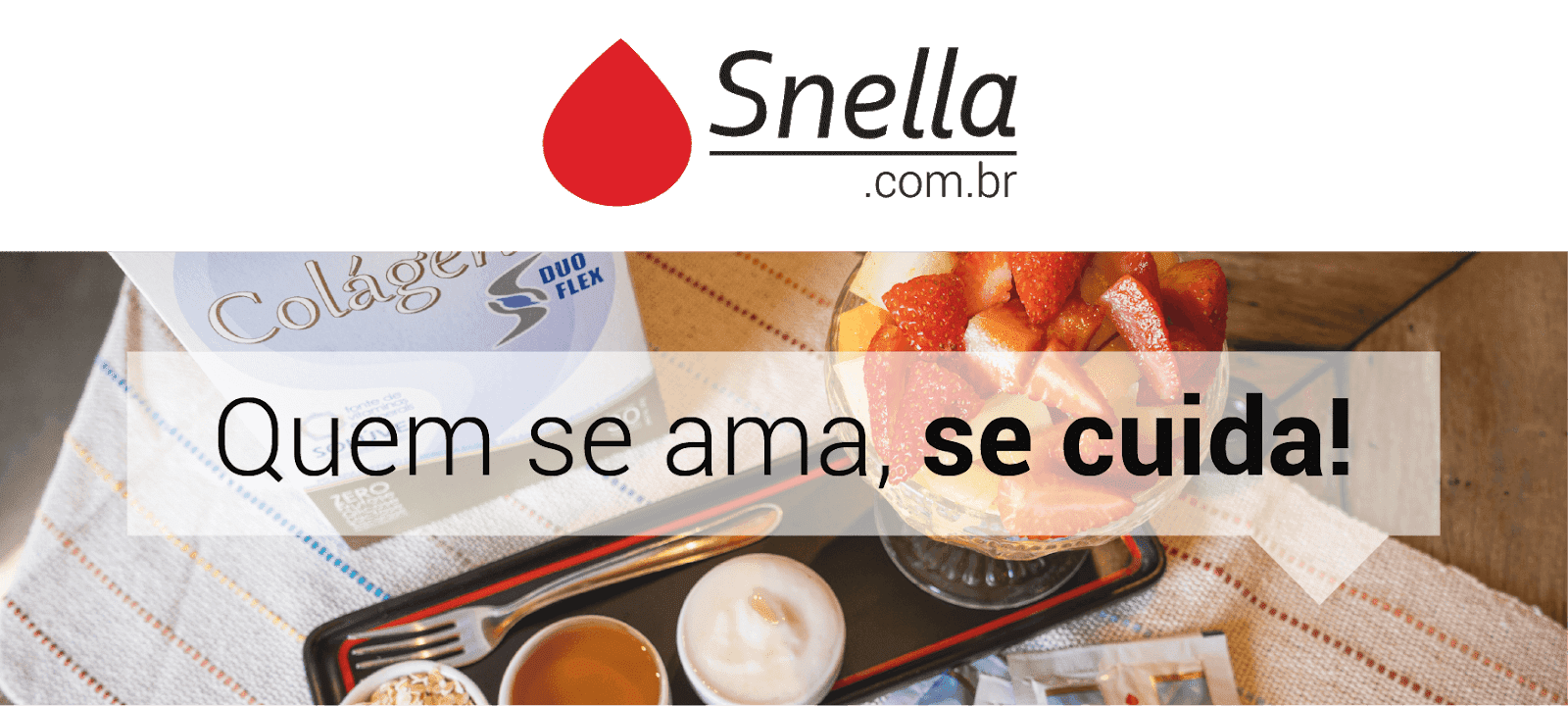 Blog da Snella - Saúde em cada gota