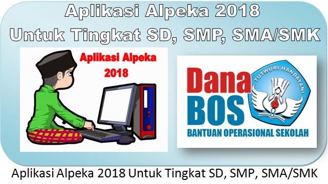 Download Aplikasi Alpeka 2018 Untuk Tingkat SD, SMP, SMA
