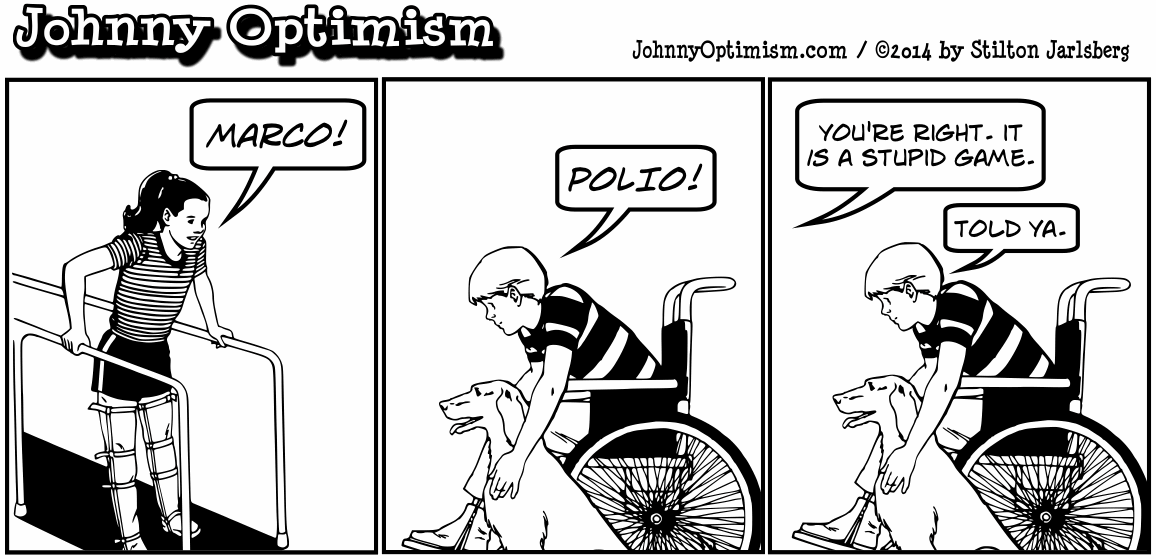 johnny optimism, johnnyoptimism, medical, humor, cartoon, sick jokes, wheelchair, polio, brace girl, stilton jarlsberg