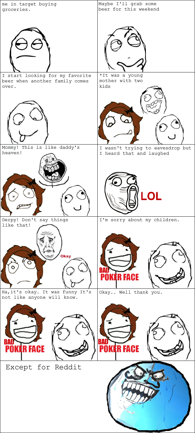 Except for Reddit. | Rage Guy Comics