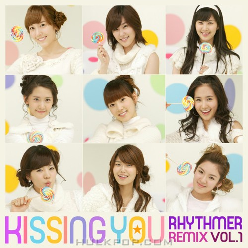 Girls’ Generation – Kissing You Rhythmer Remix, Vol. 1 – EP