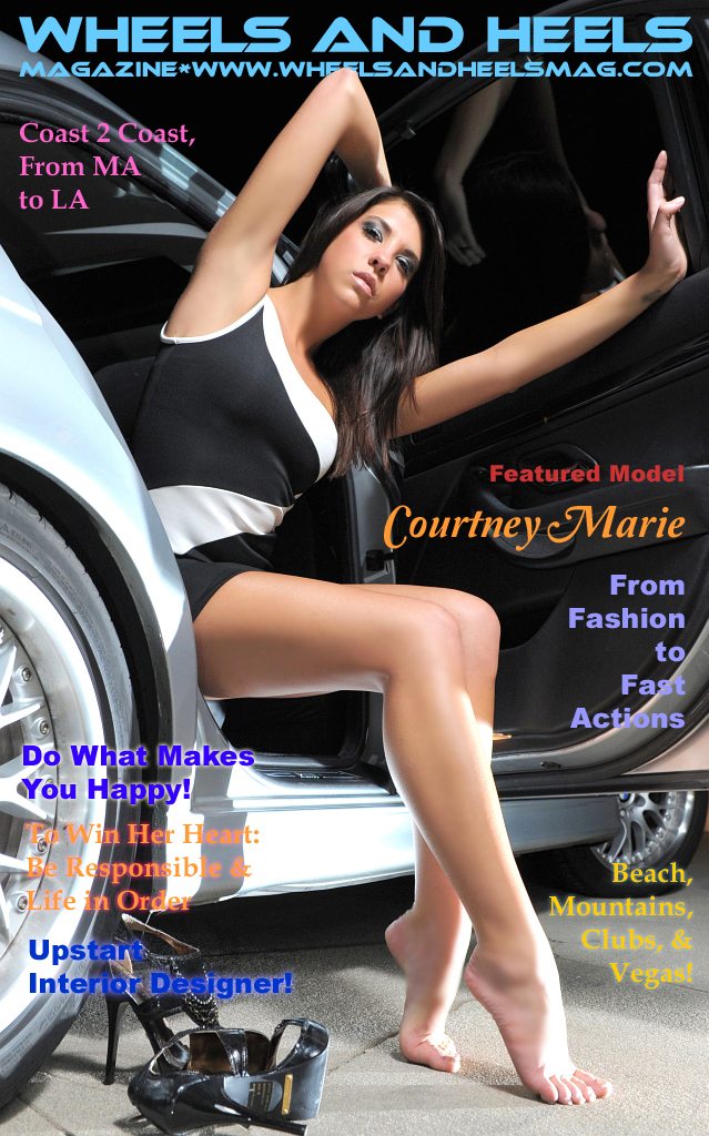Wheels and Heels Magazine Featuring Courtney Marie Part 2