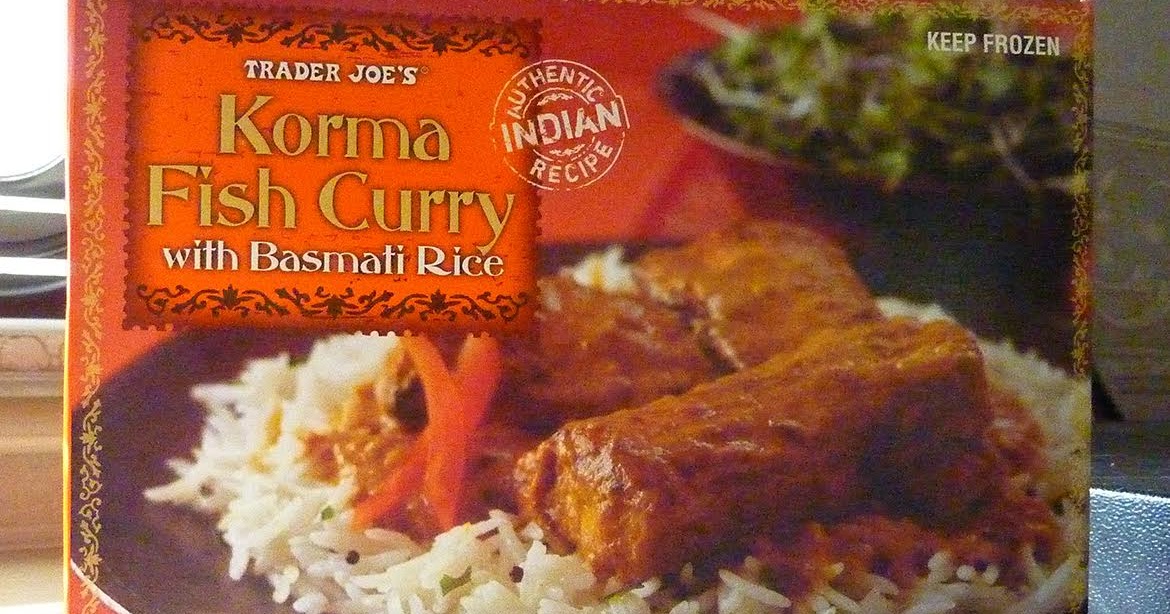 What's Good at Trader Joe's? Trader Joe's Korma Fish Curry