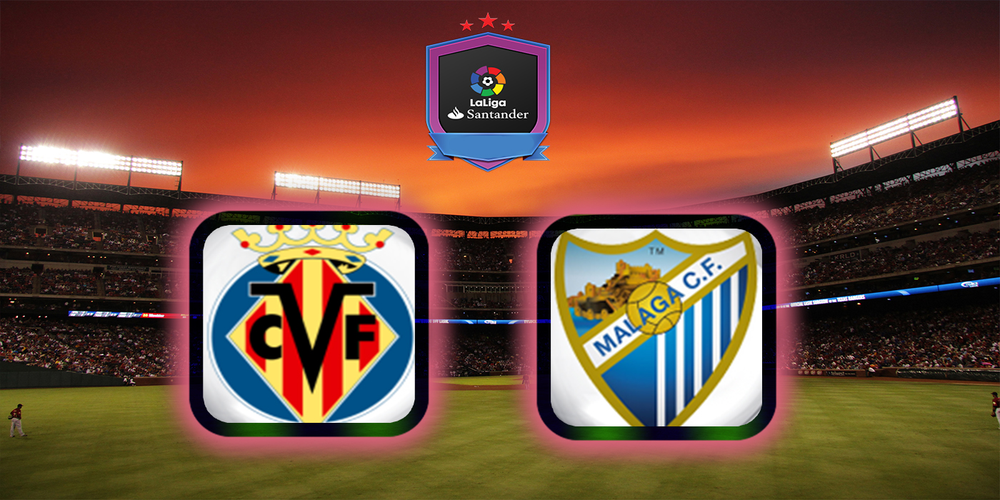Villarreal vs Malaga: Preview and Predictions Laliga 05 Novenber 2017 Villarreal vs Malaga: Preview and Predictions Laliga 05 Novenber 2017