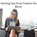 Top Packing Tips Every Traveler Should Know