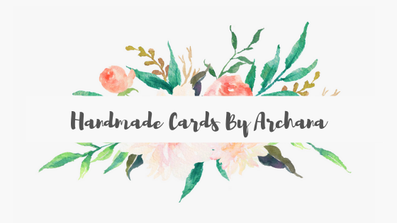Handmade Cards by Archana