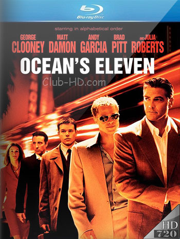 Ocean's Eleven (2001) m-720p BDRip Dual Latino-Inglés [Subt. Esp] (Thriller. Intriga)