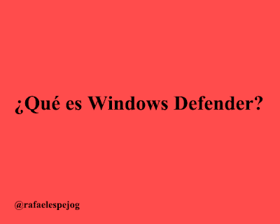 que es windows defender