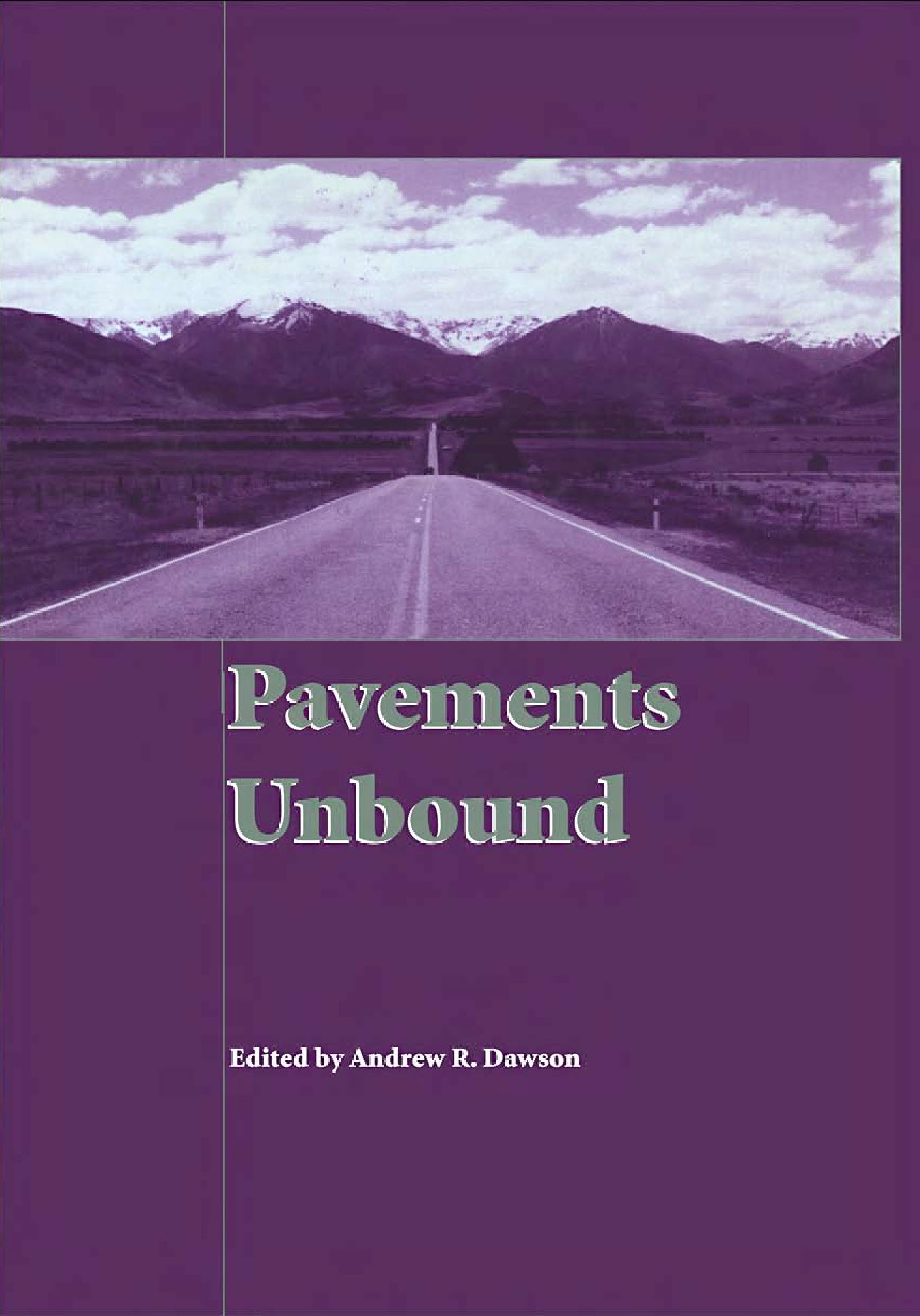 Pavements Unbound