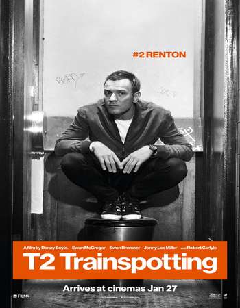 T2 Trainspotting 2017 Full English Movie Free Download