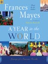 A Year in the World by Frances Mayes