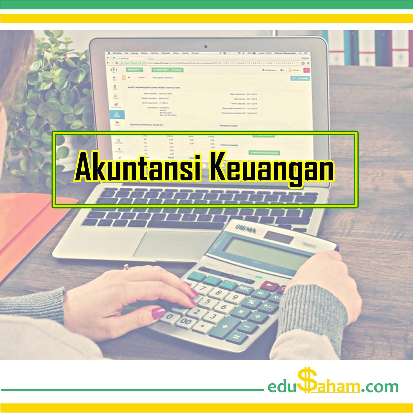 Pengertian Akuntansi Keuangan