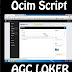 Disini Kamu bisa dapatkan AGC LOKER - PREMIUM PHP SCRIPTS ocimscript Langsun SEDOT GAN
