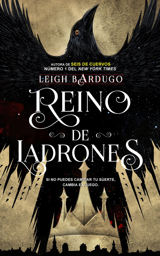 Reino de ladrones - Leigh Bardugo