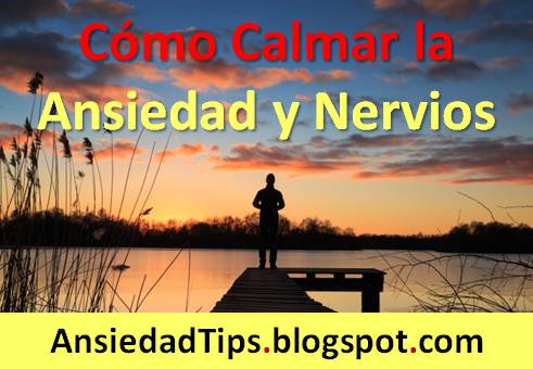Como tranquilizar los nervios rapido