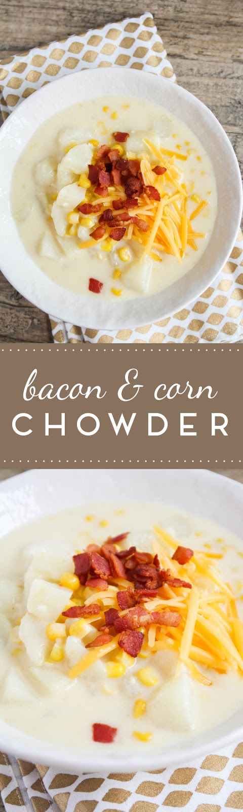 This bacon and corn chowder is perfect for a cold winter night! It's hearty and filling, and so easy to make!