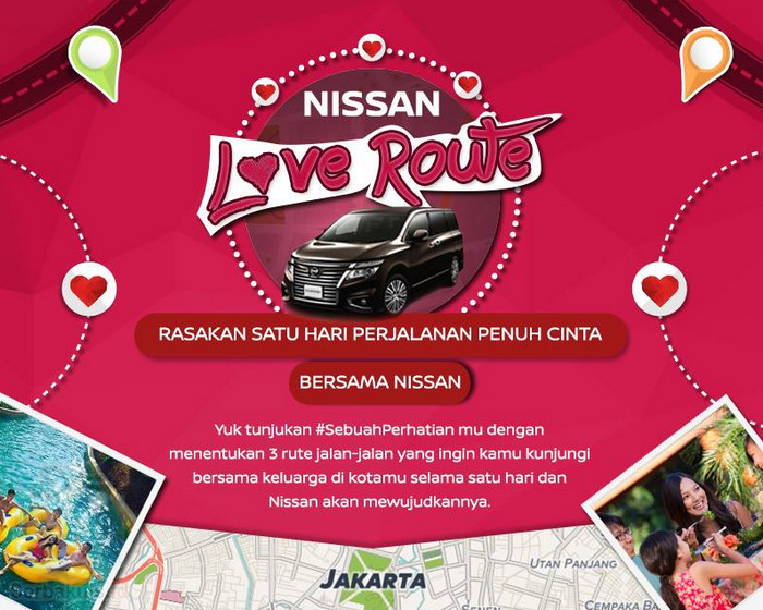 Kontes Nissan Love Route Berhadiah Perjalanan Keluarga Kontes Nissan Love Route Berhadiah Perjalanan Keluarga