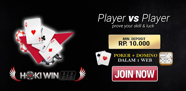 Situs Bandar Poker Tanpa Bot 100 % Player vs Player Hokiwin88