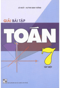 Giải Bài Tập Toán 7 Tập 1 - Lê Nhứt