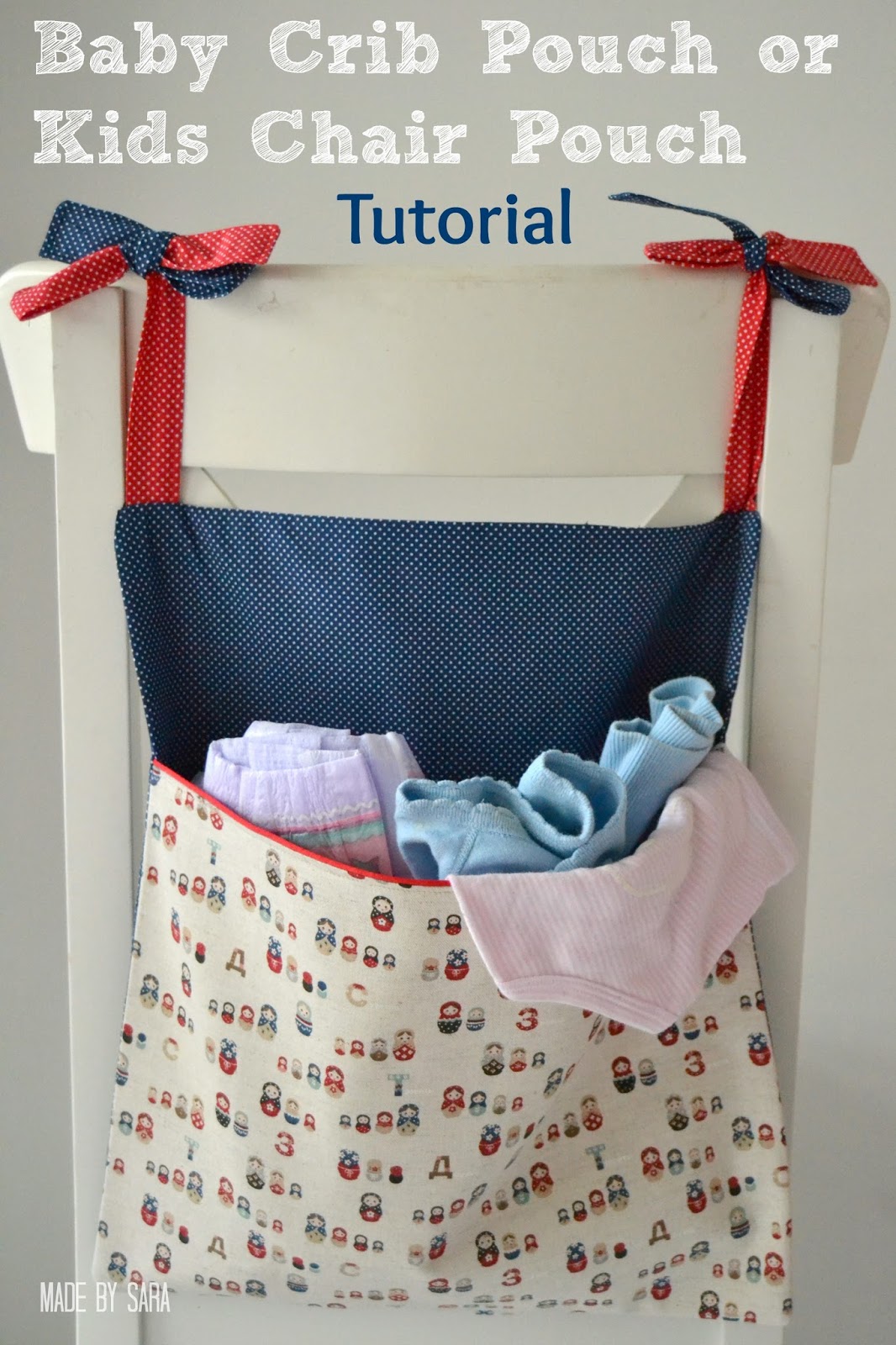 Baby Crib Pouch or Chair Pouch a tutorial Made by Sara