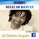 SELEÇÃO DJAVAN CD SEM VINHETAS BY DJ HELDER ANGELO