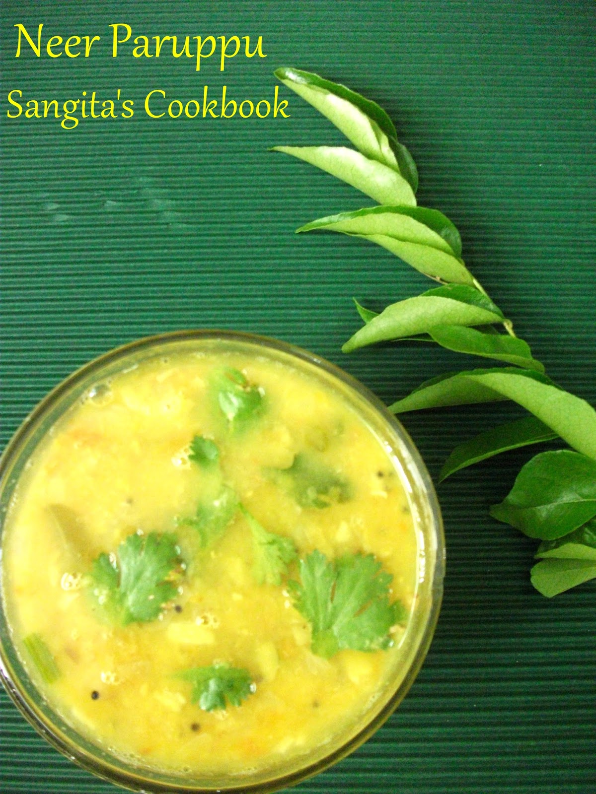 Sangita's Cookbook Neer Paruppu / Watery Dhal Curry