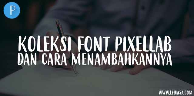 Kumpulan Font Pixellab Keren untuk Desain Racing, Lancip, Grafiti