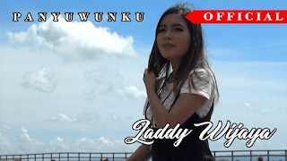 Lirik Lagu Panyuwunku - Laddy Wijaya
