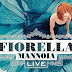 "Fiorella Live" il tour di Fiorella Mannoia