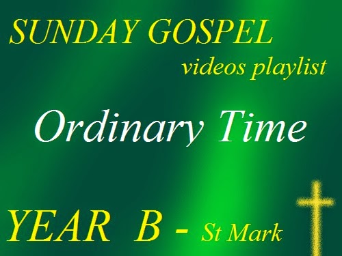 SUNDAY GOSPELS - YEAR B - ST MARK