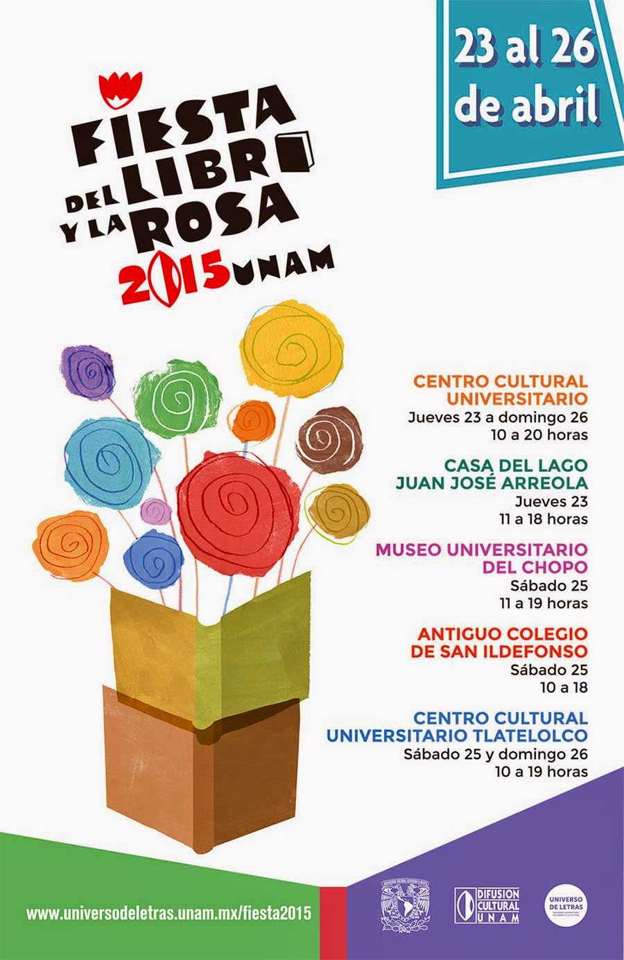 La Fiesta del Libro y la Rosa 2015 de la UNAM del 23 al 26 de Abril