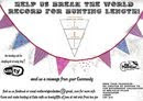 Be a part of breaking the longest bunting in the world effort.
