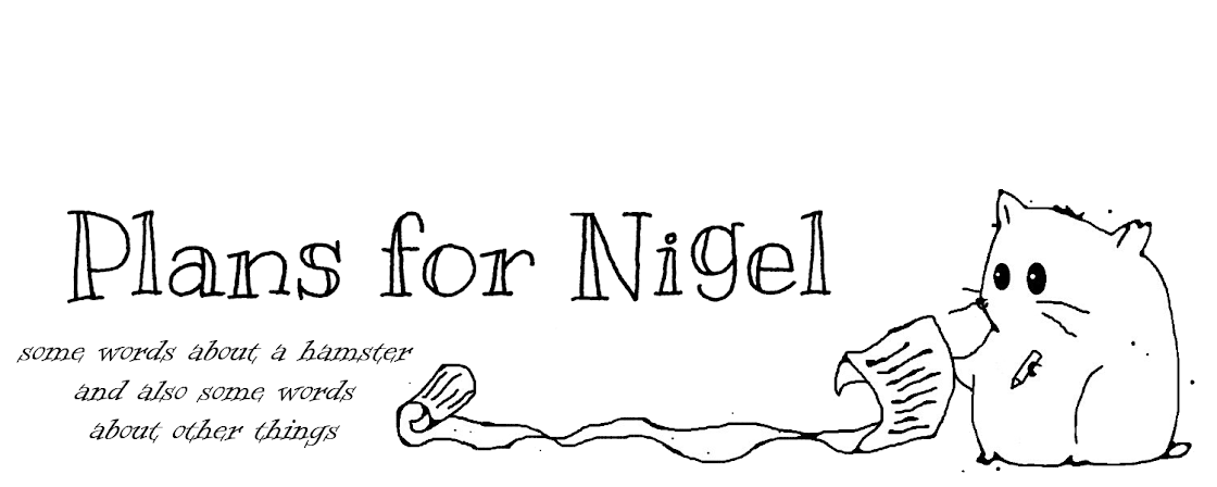 Plans for Nigel