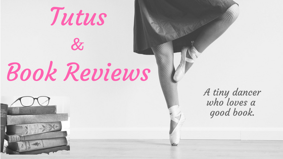 Tutus and Book Reviews