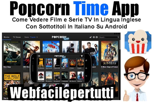 Popcorn Time App | Come Vedere Film e Serie TV Su Android