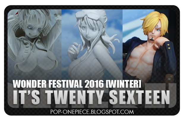 Wonder Festival 2016 [WINTER]: IT'S TWENTY SEXTEEN!