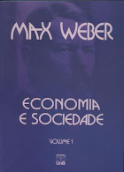 Max Weber."Economia e sociedade" (volumes 1 e 2).