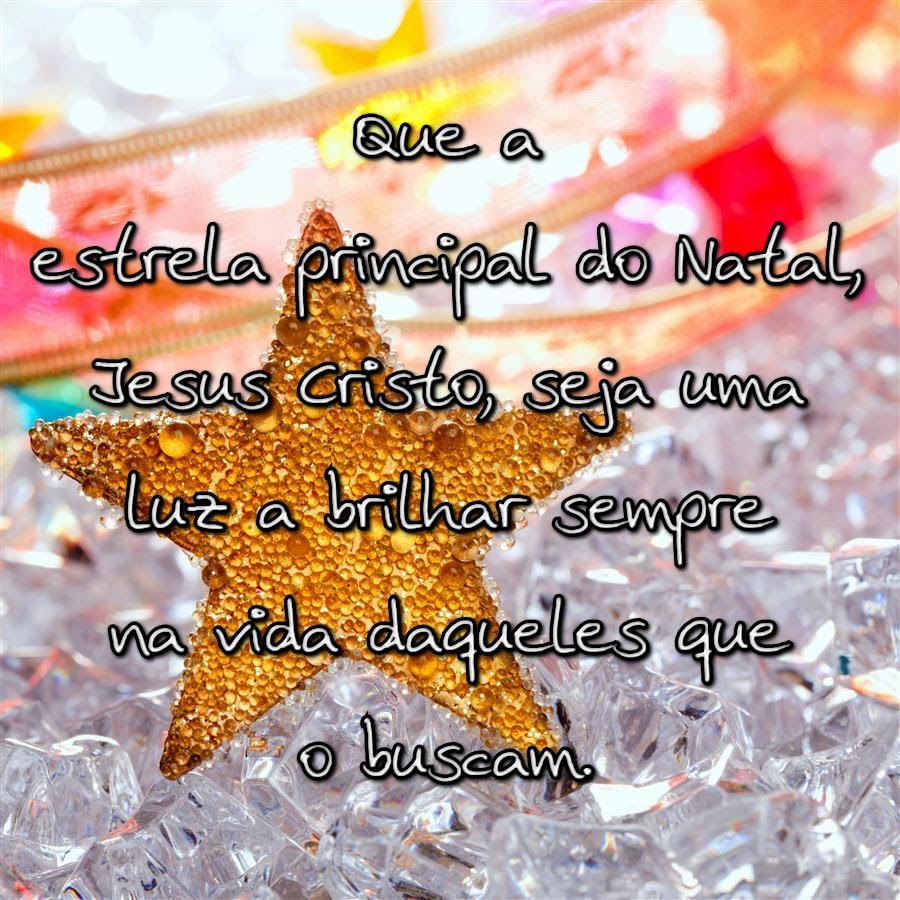 Que a estrela principal do Natal,